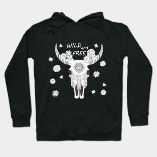 wild and free with cow skull Hoodie